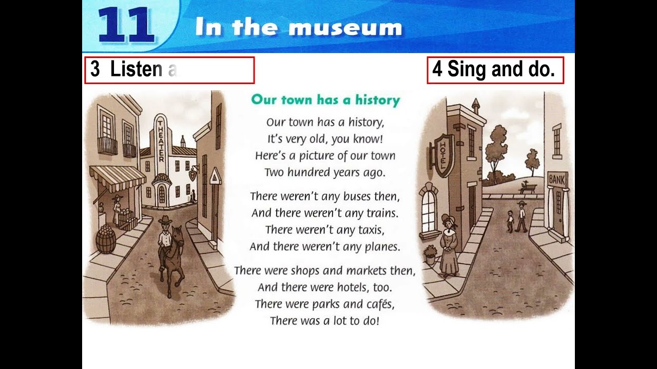 Level 3 - Unit 11 - Part C (Song) - Our town has a history