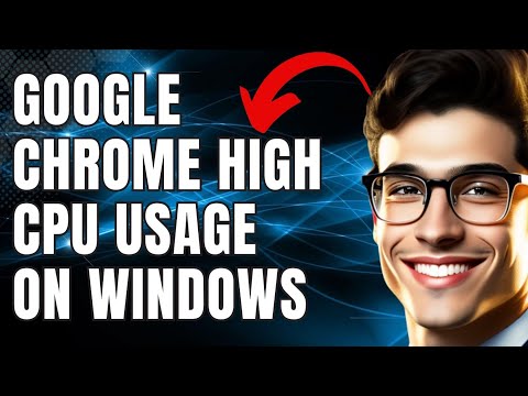 How to Fix Google Chrome High CPU Usage on Windows