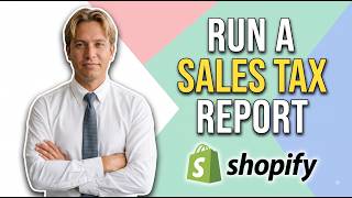 How To Run A Sales Tax Report In Shopify (Easy Guide)