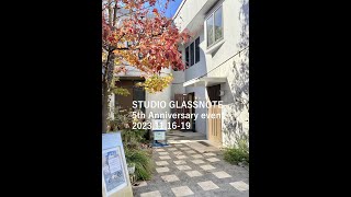 STUDIO GLASSNOTE 5th Anniversary Event