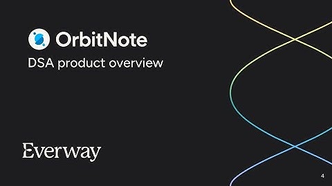 A quick overview of OrbitNote for DSA