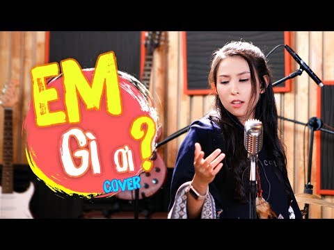 EM GÌ ƠI | K-ICM x JACK | Thiên An x Mi Ngân COVER