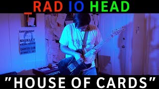 Radiohead - House of Cards (Cover by Burne Holiday ft. Chris Bekampis)