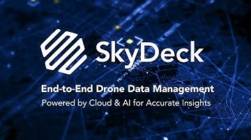 SkyDeck– End-to-End Drone Data Management Platform powered by AI & Cloud.
