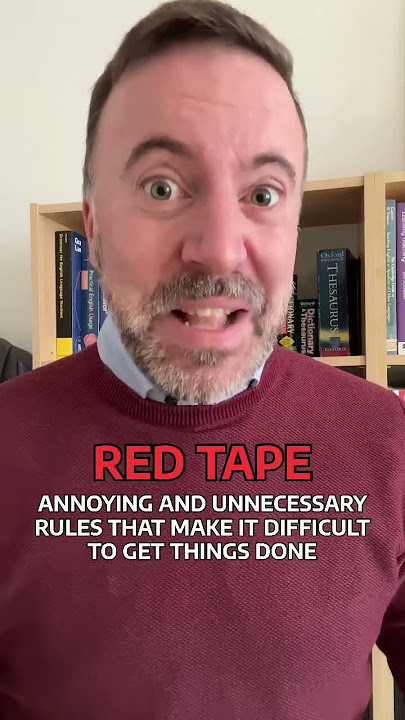 red tape, Vocabulary