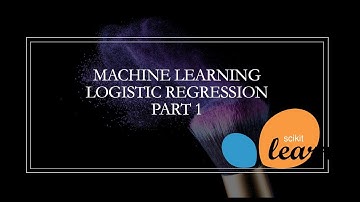 Machine Learning - Scikit Learn Logistic Regression tutorial #1