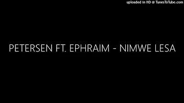 PETERSEN FT. EPHRAIM - NIMWE LESA