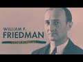 William Friedman: The Pioneering Codebreaker of American Intelligence 🕵️♂️