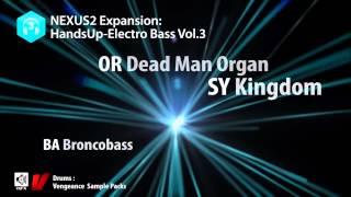 reFXcom Nexus² - Hands Up Electro Bass Vol 3 Expansion reFXcom Nexus² - Hands Up Electro Bass Vol 3 Expansion