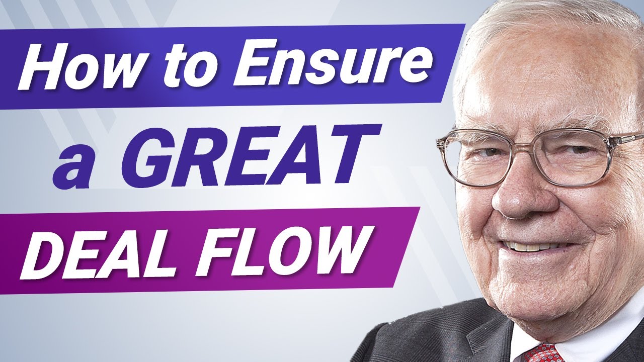 How to Ensure a Great Deal Flow - Warren Buffett
