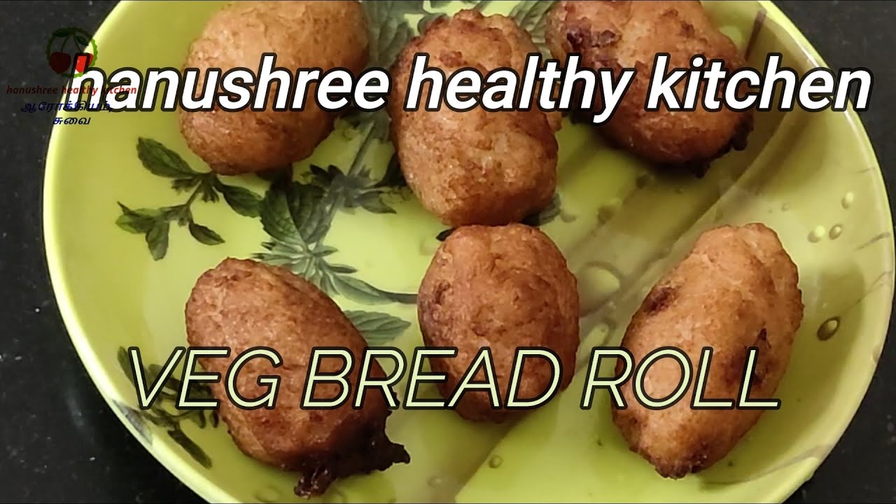 veg bread roll recipe in tamilQuick and easy evening snack recipe in