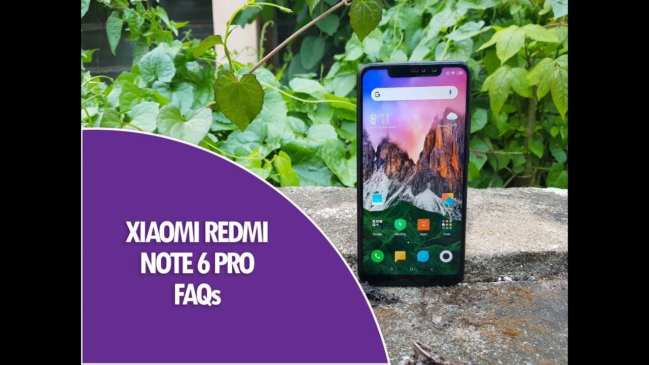 Xiaomi Redmi Note 6 Pro FAQs- Sensors, Fast Charging, Gorilla