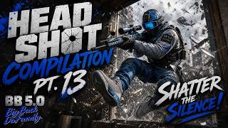 Headshot Compilation Pt. 13