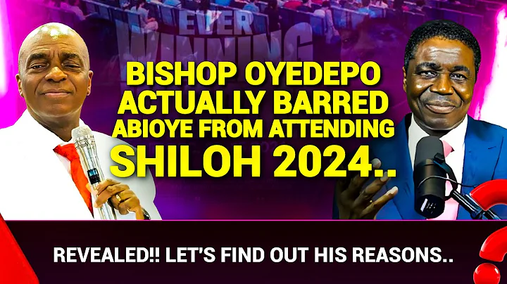 Why Bishop Oyedepo Stopped Bishop Abioye and Aremu From Attending Shiloh 2024 #bishopdavidoyedepo