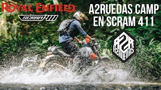 Campamento A2Ruedas en la Royal Enfield SCRAM 411. ¿Se varo o aguanto el campamento?