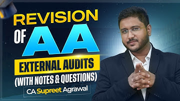 Revision of ACCA AA Ch 2 External Audits | Full Coverage with NOTES & QUESTIONS | CA Supreet Agrawal