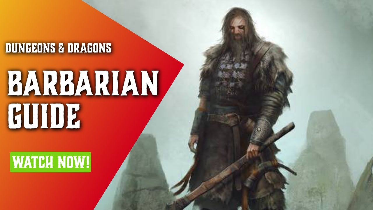 Barbarian 5e Guide for Dungeons and Dragons