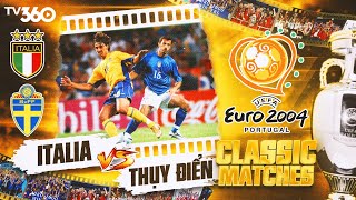 Khi Zlatan Ibrahimovic ghi siêu phẩm gánh team trước người Ý | Italia - Thụy Điển | EURO 2004