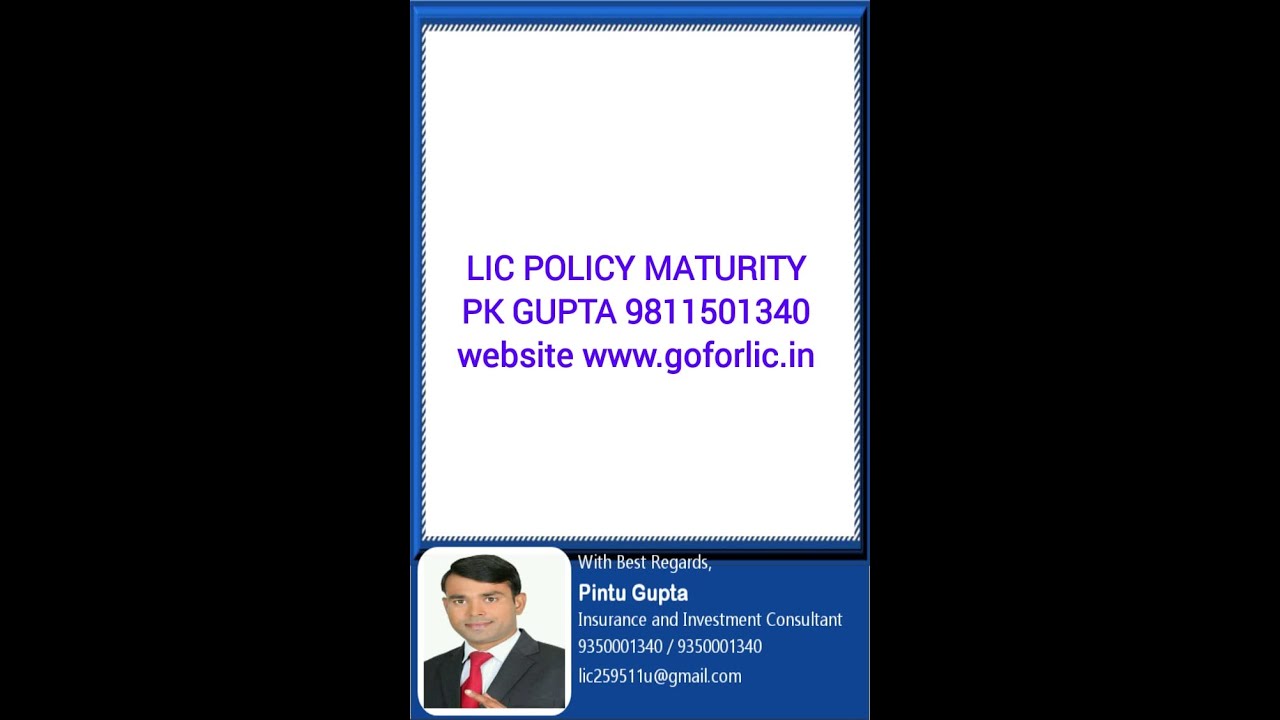 LIC POLICY MATURITY YouTube