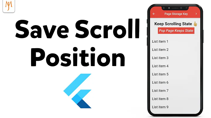 Flutter Tutorial - Preserve Scroll Position In ListView [2021] Page Storage Key