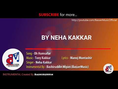 Neha Kakkar - Oh Humsafar | Piano INSTRUMENTAL Cover | Karaoke Link | Tony Kakkar