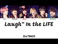 &quot;Laugh&quot; In the LIFE/SixTONES【歌詞・パート割り】