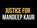 Justice For Mandeep Kaur