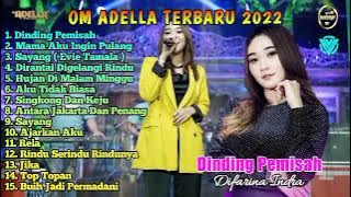 OM ADELLA TERBARU 2022 FULL ALBUM DIFARINA INDRA II DINDING PEMISAH