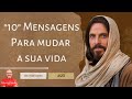 "10" (DEZ) MENSAGENS PARA MUDAR A SUA VIDA ||#23