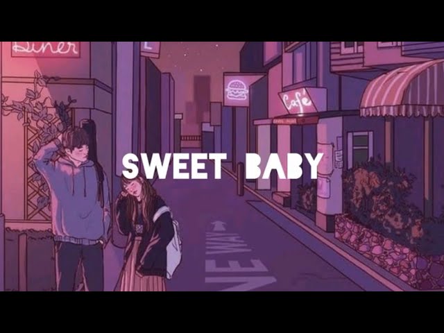 Sweet Baby - Bothnia ft. Cody Francis (lyrics) class=