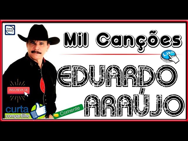 Eduardo Araujo - Mil Cancoes