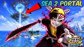 Sailor Piece Ep 32 | Noob To Soul Reaper Sword! Update Sea 2 Delay!