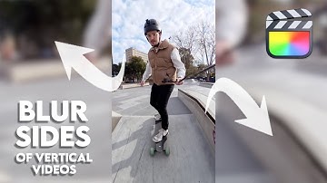 How To BLUR The Sides of a VERTICAL Video In Final Cut Pro