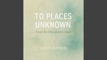 To Places Unkown