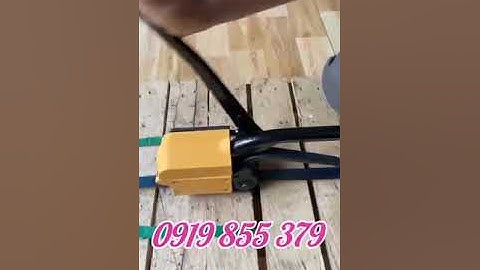 HƯỚNG DẪN SỬ DỤNG MÁY ĐÓNG ĐAI THÉP A333