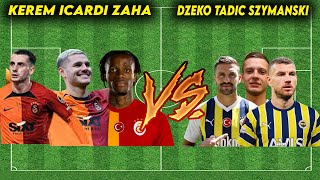 İcardi Kerem Zaha VS Dzeko Tadic Szymanski Resimi