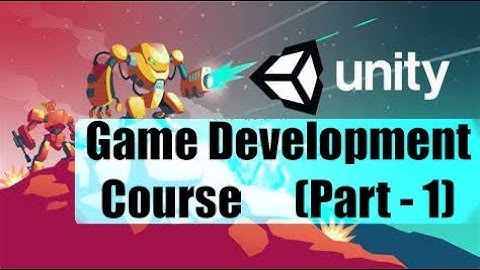 Unity Game Development course for absolute beginners (part-1)