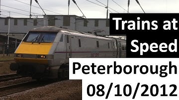 Trains at Speed -  Peterborough 08/10/2012