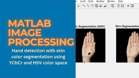 MATLAB Image Processing: Skin Color Detection and Segmentation