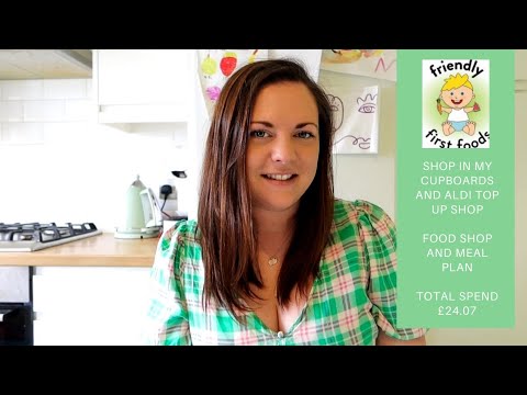 Shop in my cupboards & Aldi top up shop  Food shop and meal plan