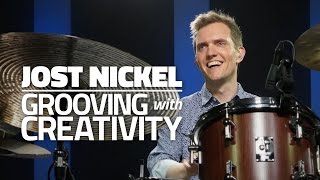 Grooving With Creativity | Jost Nickel