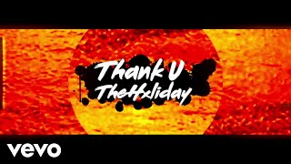 TheHxliday - Thank U (Lyric Video)