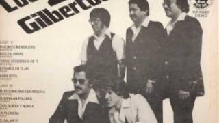 Los Dos Gilbertos - Te Recomiendo Esa Ingrata / Dos Palabras chords