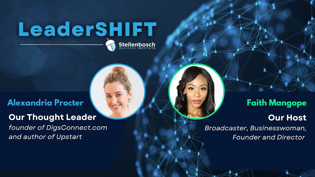 LeaderSHIFT Dialogue: Alexandria Procter & Faith Mangope on