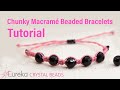 Make These Stackable Chunky Macramé Beaded Bracelets for a great summer look! Free DIY Tutorial 💖