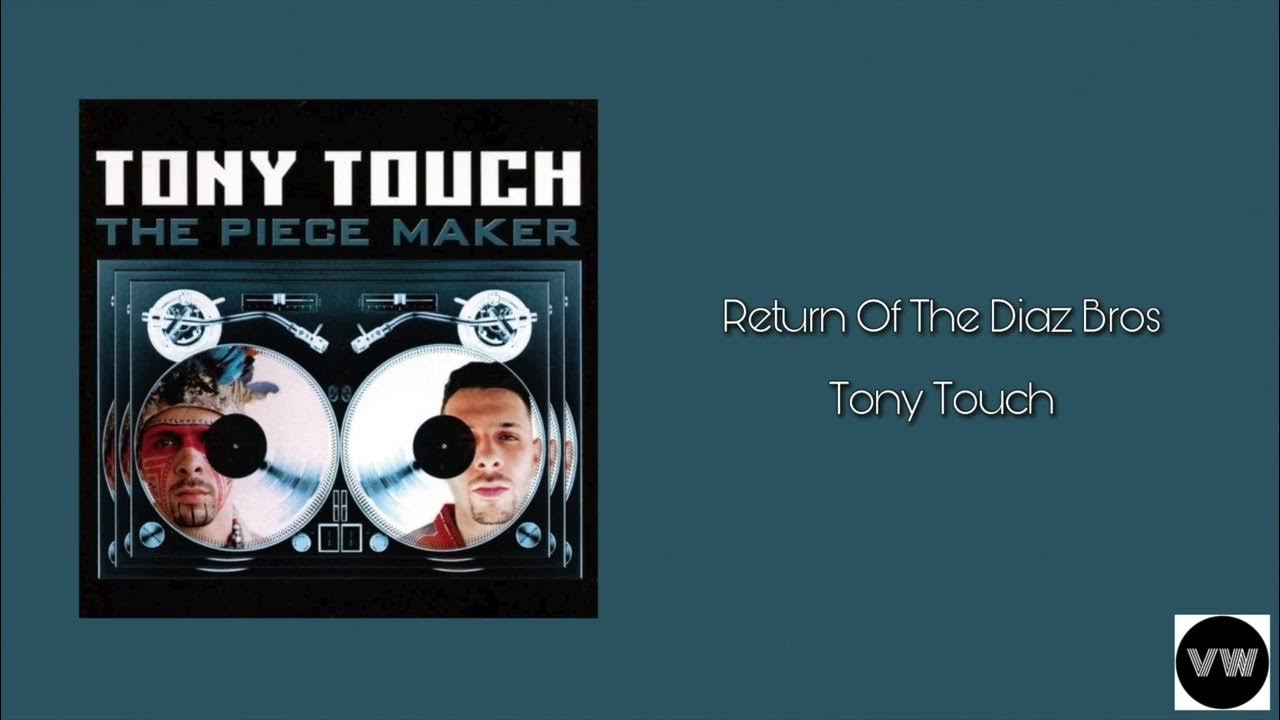 Tony Touch - Return Of The Diaz Bros (Clean Version) Tony Touch - Return Of The Diaz Bros (Clean Version)