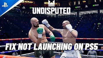 How To Fix Undisputed Not Launching/Won