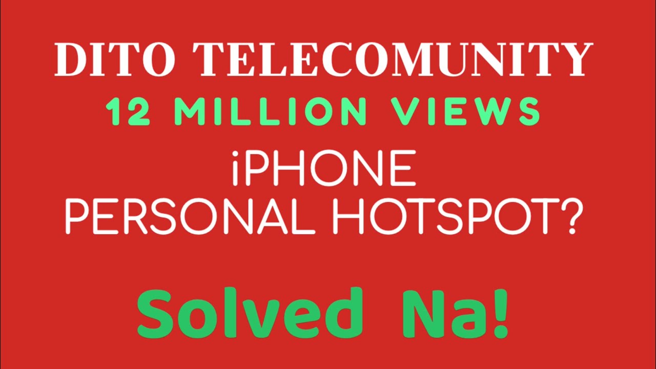 DITO PERSONAL HOTSPOT Wala sa iPhone IOS, Solved Na! YouTube