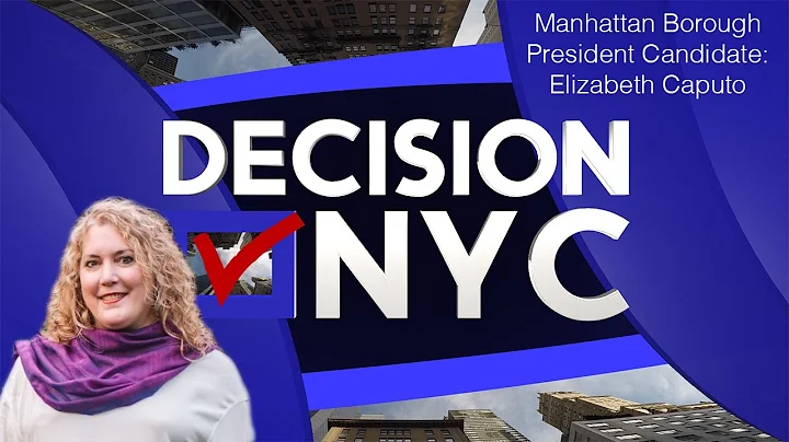 Decision NYC: 2021 Manhattan Borough President Can...