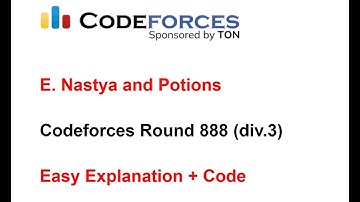 E. Nastya and Potions || Codeforces Round 888 (Div. 3)